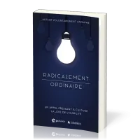 RADICALEMENT ORDINAIRE