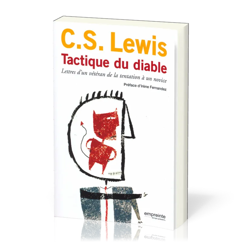 TACTIQUE DU DIABLE (LA) - LETTRE D'UN VETERAN DE LA TENTATION A UN NOVICE