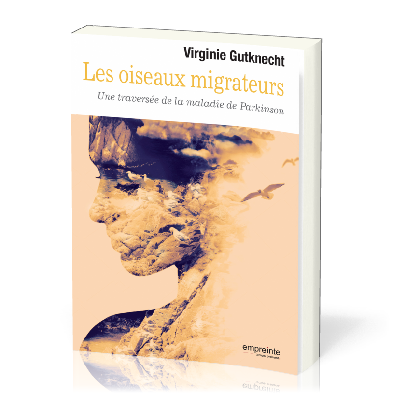 Oiseaux migrateurs (Les) - Une traversée de la maladie de Parkinson