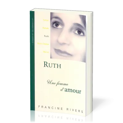 RUTH - UNE FEMME D`AMOUR