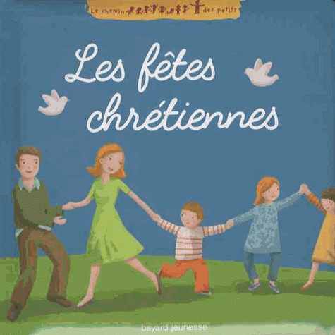 FETES CHRETIENNES (LES)