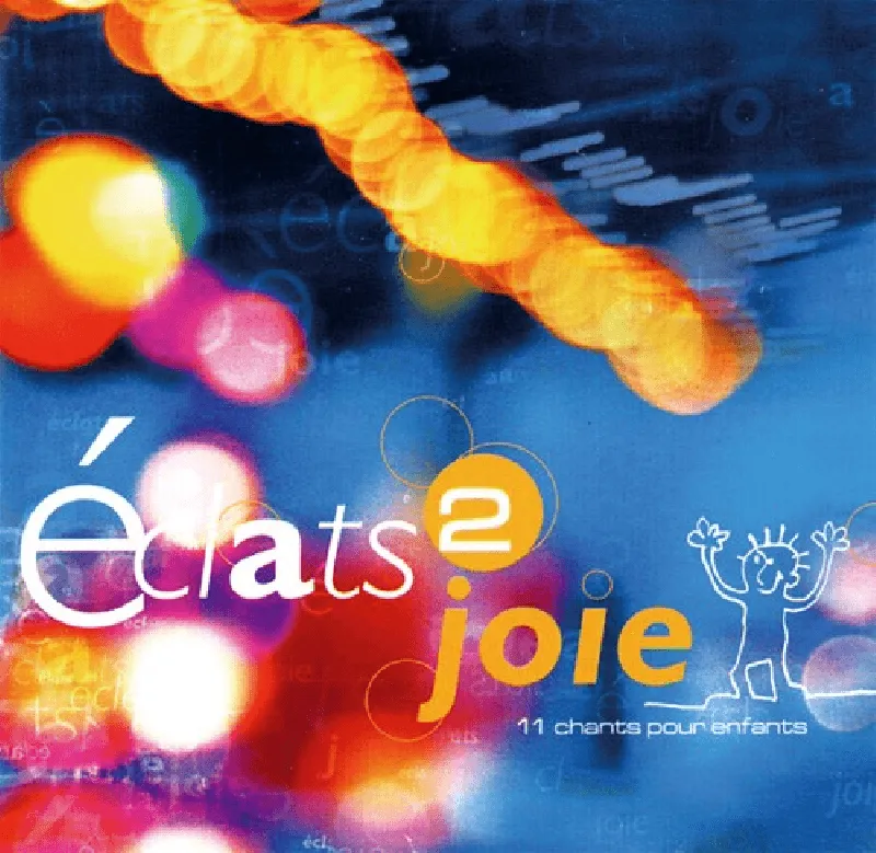 ECLATS DE JOIE 2 CD