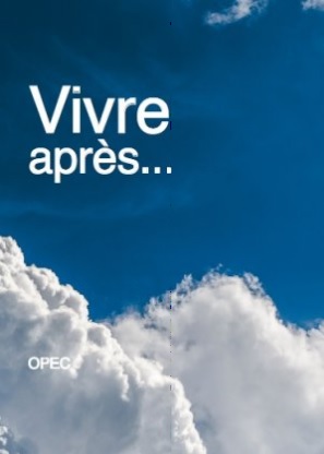 VIVRE APRES... - ASSUMER SON DEUIL