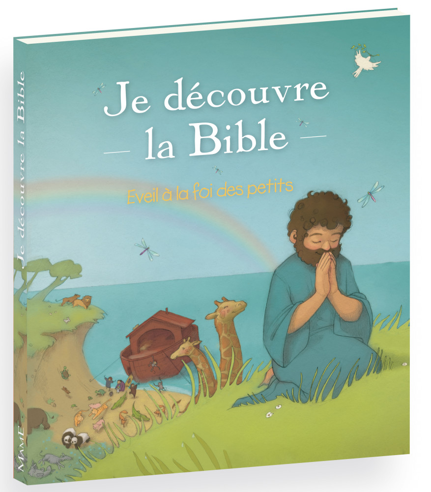 JE DECOUVRE LA BIBLE. EVEIL A LA FOI DES PETITS