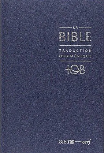 BIBLE TOB 2010, RIGIDE BALACRON COUV. BLEU NUIT