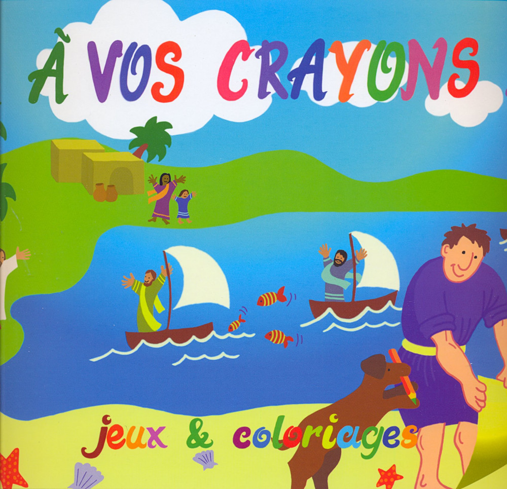 A VOS CRAYONS - JEUX ET COLORIAGES
