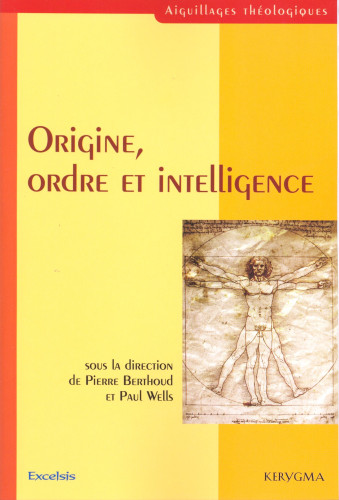 ORIGINE ORDRE ET INTELLIGENCE