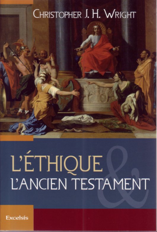 ETHIQUE ET L'ANCIEN TESTAMENT