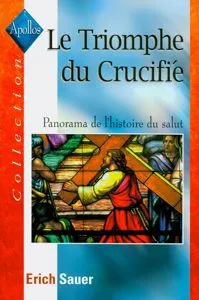 TRIOMPHE DU CRUCIFIE (LE)
