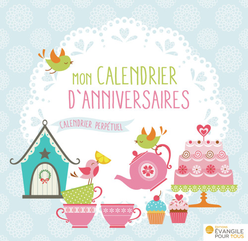 Calendrier Mon calendrier d'anniversaires - perpétuel