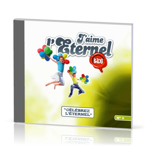 J'aime l'Eternel Kids - CD - Volume 3