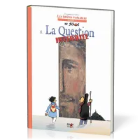 Question interdite (La) - Qui est Jésus ? BD - Tome 8 - Les Indices Pensables