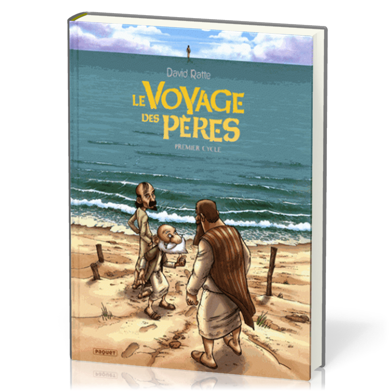 Voyage des Pères BD (Le) - Premier cycle (tomes 1 à 3)