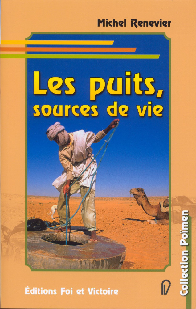 PUITS SOURCES DE VIE (LES)