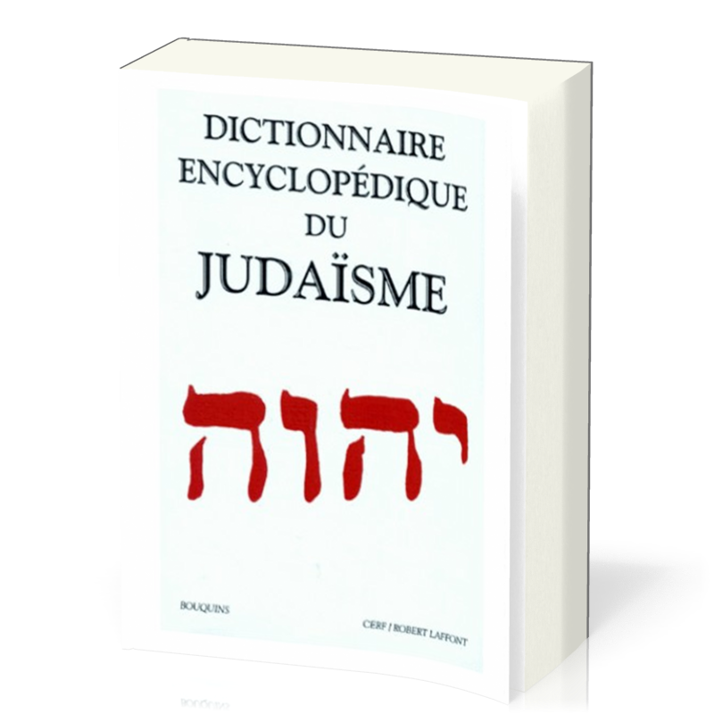 Dictionnaire Encyclopédique du Judaïsme