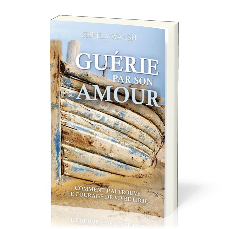 Guérie par son amour