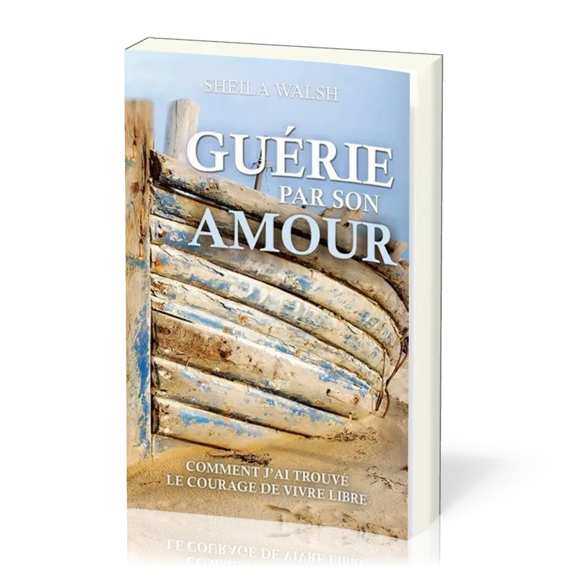 Guérie par son amour