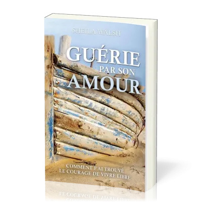 Guérie par son amour