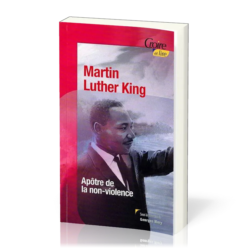 MARTIN LUTHER KING No 11 - APOTRE DE LA NON VIOLENCE