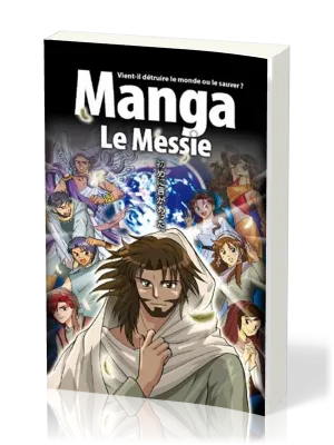 Manga Le Messie - Vol. 4 - Vient-il détruire le monde ou le sauver ?