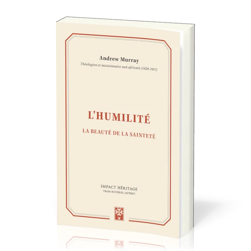 Humilité L' - La beauté de la sainteté