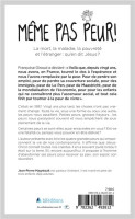 MEME PAS PEUR ! -  LA MORT, LA MALADIE, LA PAUVRETE ET L'ETRANGER : QU'EN DIT JESUS ?