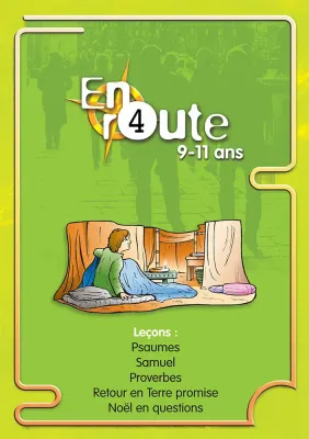 EN ROUTE 4 PSAUMES, SAMUEL, PROVERBES, RETOUR EN TERRE PROMISE, NOËL EN QUESTION
