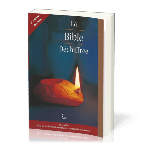 BIBLE DECHIFFREE BROCHEE (LA) 4EME EDITION REVISEE