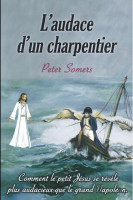 AUDACE D'UN CHARPENTIER (L')