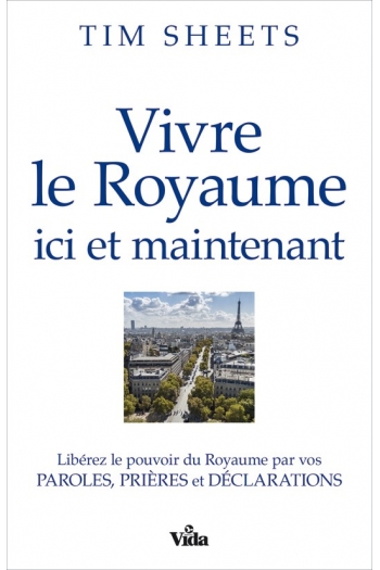 Vivre le royaume ici et maintenant