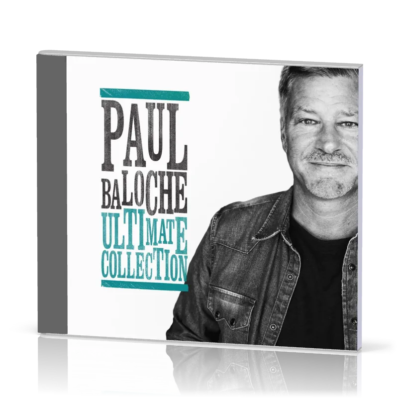 Ultimate collection Paul Baloche (CD 2018)