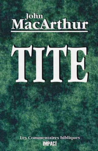 TITE - COMMENTAIRE MACARTHUR