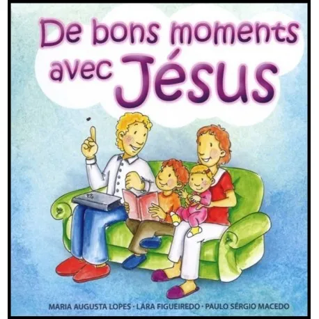 DE BONS MOMENT AVEC JESUS