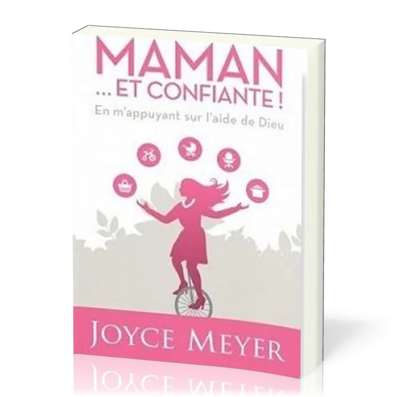 Maman... et confiante