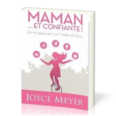 Maman... et confiante