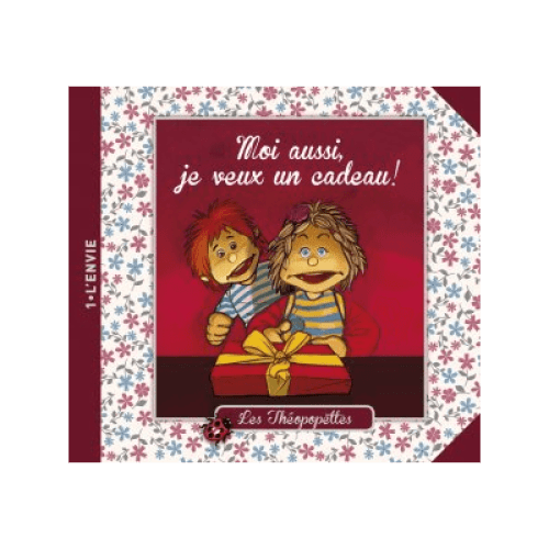 MOI AUSSI JE VEUX UN CADEAU