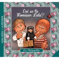 QUI ES-TU MONSIEUR LULU ?