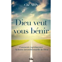 DIEU VEUT VOUS BENIR