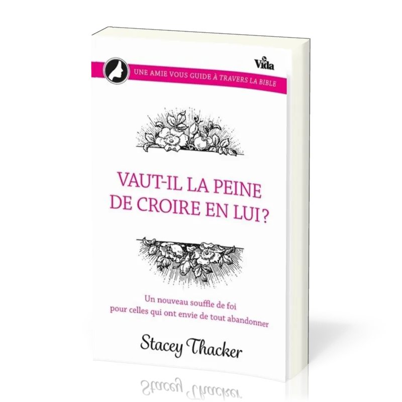 Vaut-il la peine de croire en lui ? Un nouveau souffle de foi...