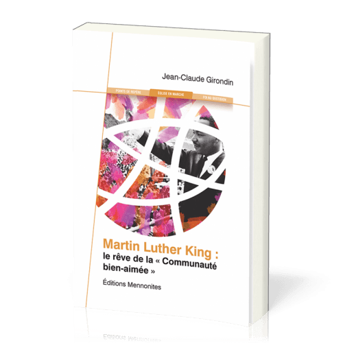 Martin Luther King : le rêve de la communauté bien-aimée