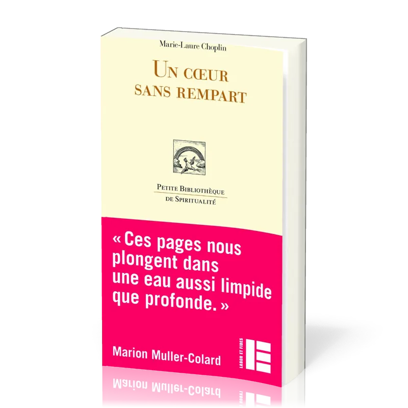 Un coeur sans  rempart