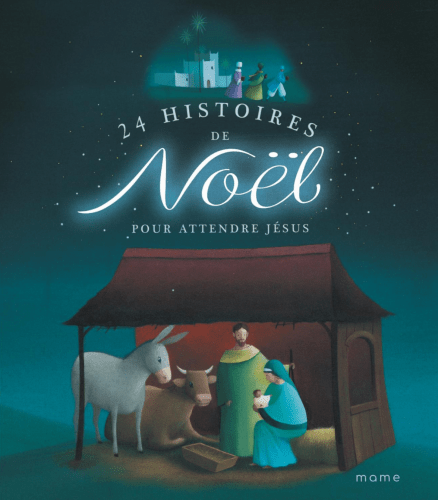 24 histoires de Noël pour attendre Jésus - Nv édition