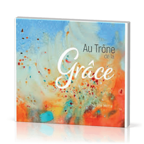 Au trône de la grâce (CD 2018)