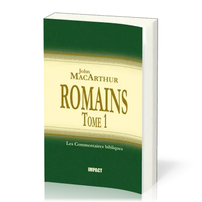 ROMAINS 1-8 - COMMENTAIRE MACARTHUR