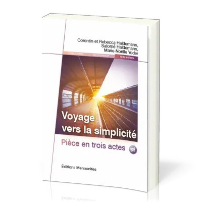 VOYAGE VERS LA SIMPLICITE