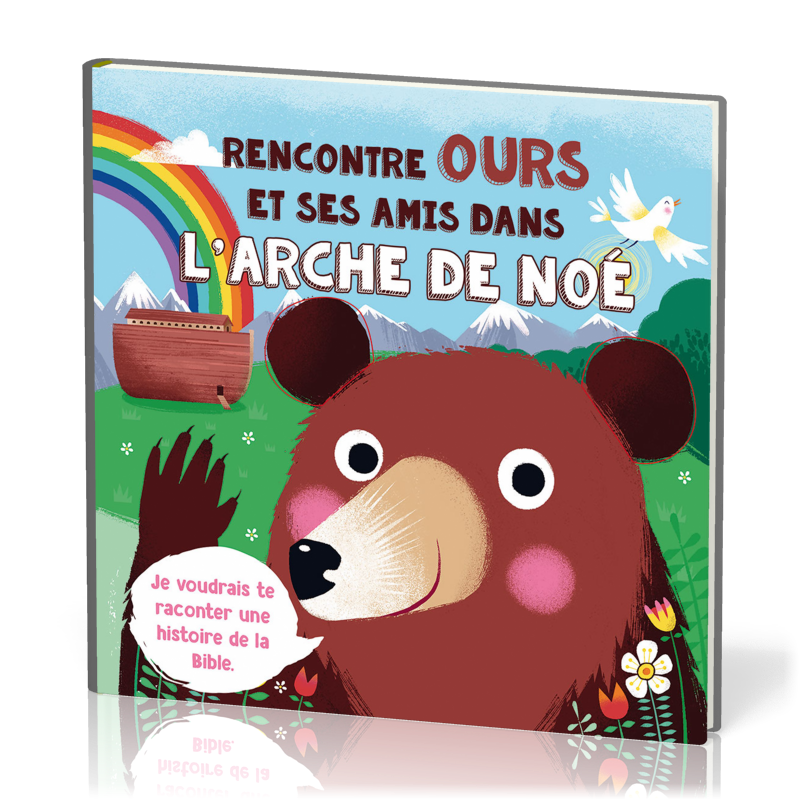 Rencontre OURS et ses amis dans l'arche de Noé