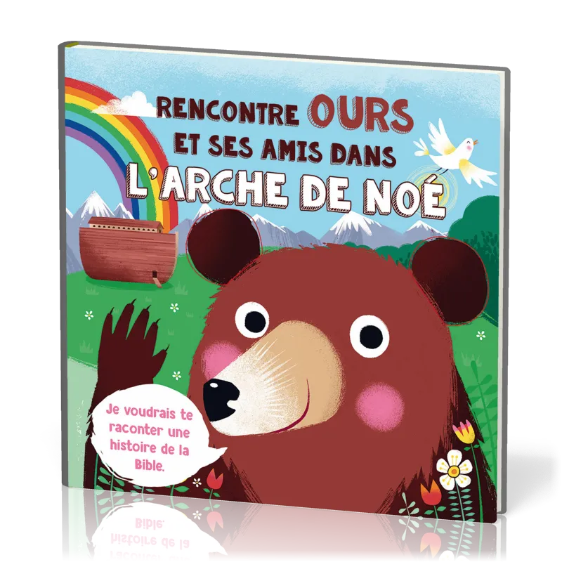 Rencontre OURS et ses amis dans l'arche de Noé