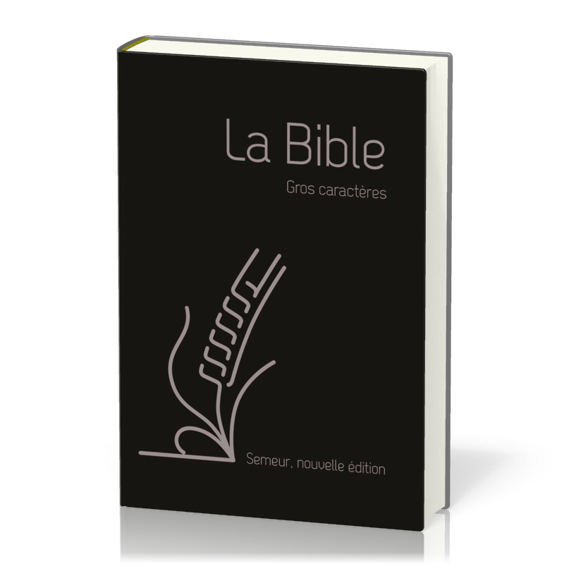 Bible du semeur, gros caractères, souple noire, tranche argent