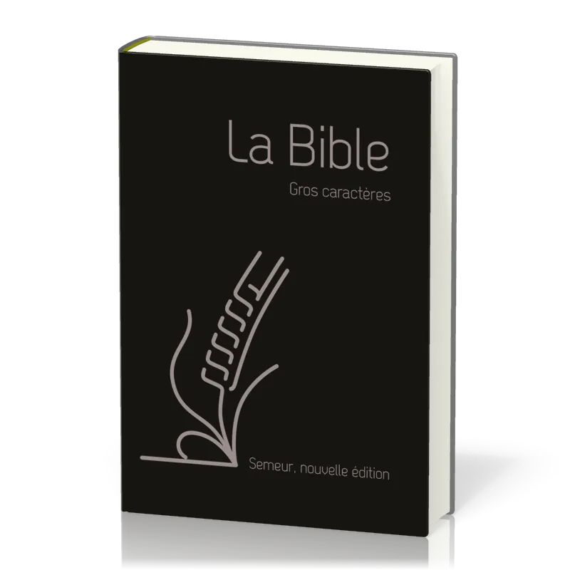 Bible du semeur, gros caractères, souple noire, tranche argent