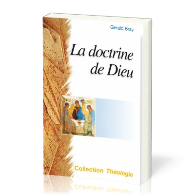 Doctrine de Dieu (La)